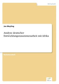 bokomslag Analyse deutscher Entwicklungszusammenarbeit mit Afrika