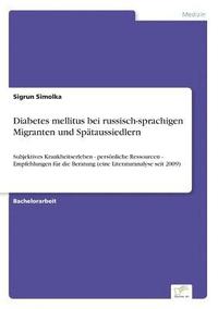 bokomslag Diabetes mellitus bei russisch-sprachigen Migranten und Sptaussiedlern