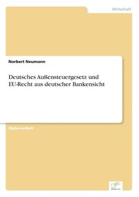 bokomslag Deutsches Auensteuergesetz und EU-Recht aus deutscher Bankensicht