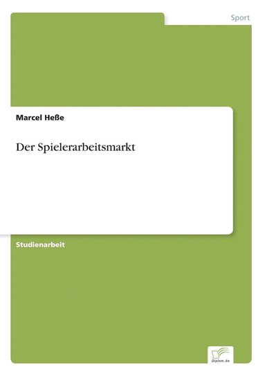 bokomslag Spielerarbeitsmarkt