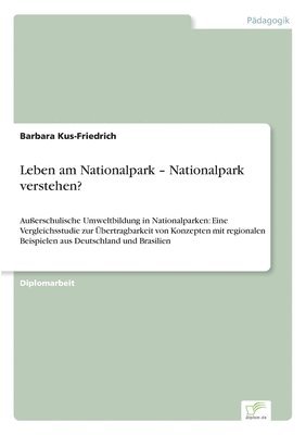 bokomslag Leben am Nationalpark - Nationalpark verstehen?