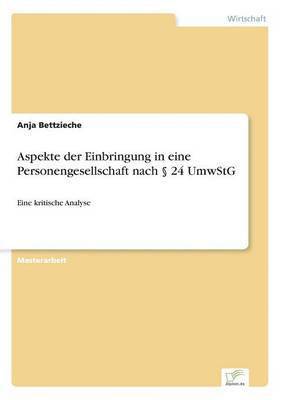 bokomslag Aspekte der Einbringung in eine Personengesellschaft nach  24 UmwStG