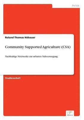Community Supported Agriculture (CSA) 1