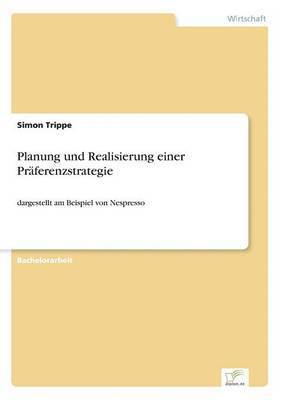 bokomslag Planung und Realisierung einer Präferenzstrategie