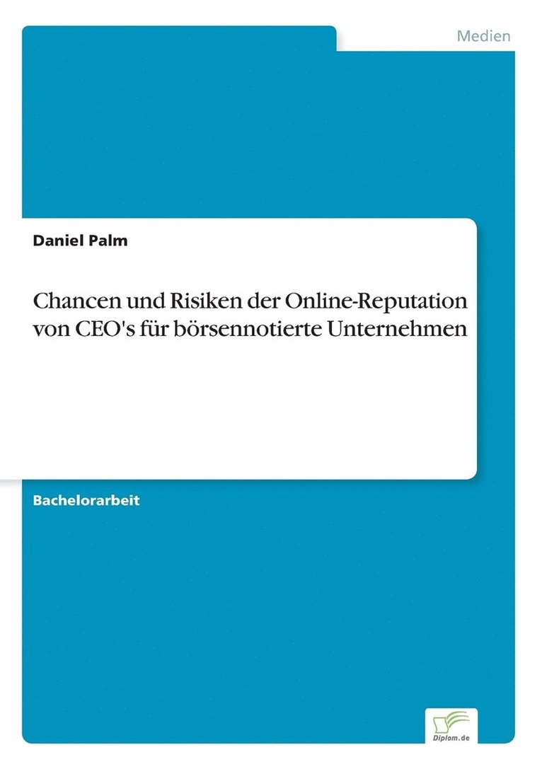 Chancen und Risiken der Online-Reputation von CEO's fr brsennotierte Unternehmen 1