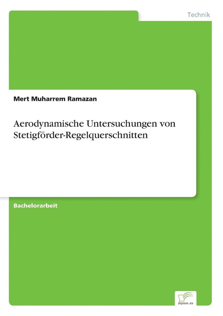 Aerodynamische Untersuchungen von Stetigfrder-Regelquerschnitten 1