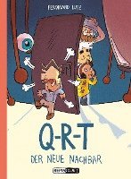 Q-R-T: Der neue Nachbar 1