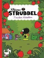 Pierre Bailly, Céline Fraipont - Kleiner Strubbel - Fräulein Klitzeklein, Inbunden