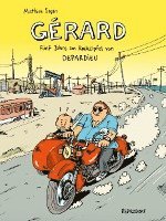 bokomslag Gérard. Fünf Jahre am Rockzipfel von Depardieu.