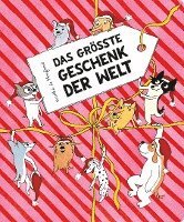 bokomslag Das größte Geschenk der Welt (Die Hundebande)