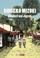 bokomslag Shigeru Mizuki: Kindheit und Jugend
