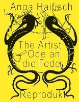 bokomslag The Artist: Ode an die Feder