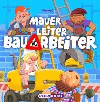 Mawil - Mauer, Leiter, Bauarbeiter, Inbunden