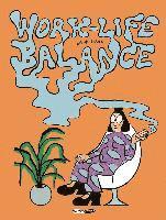 Aisha Franz - Work-Life-Balance, Häftad