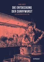 Uwe Timm - Die Entdeckung der Currywurst, Inbunden