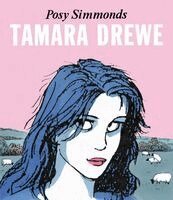 Posy Simmonds - Tamara Drewe, Inbunden