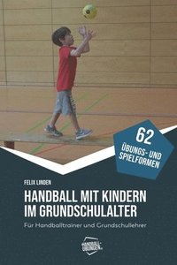 bokomslag Handball mit Kindern im Grundschulalter
