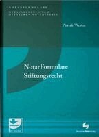 Pierre Plottek, Philipp Weiten - NotarFormulare Stiftungsrecht, Inbunden