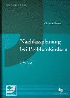 bokomslag Nachlassplanung bei Problemkindern