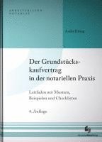 Der Grundstückskaufvertrag in der notariellen Praxis 1