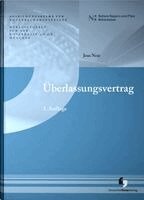 Notarkasse München A. D. Ö. R., Jens Neie - Überlassungsvertrag, Häftad