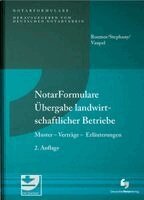 Heiner Roemer, Ralf Stephany, Christian Vaupel, Heiner Roemer, Ralf Stephany, Christian Vaupel - NotarFormulare Übergabe landwirtschaftlicher Betriebe, Inbunden