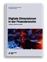 Digitale Dimensionen in der Finanzbranche