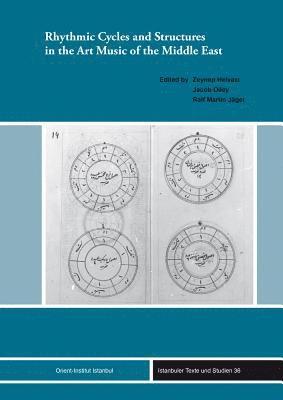 Zeynep Helvaci, Jacob Olley - Rhythmic Cycles and Structures in the Art Music of the Middle East, Inbunden