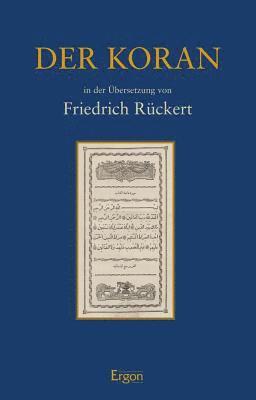 Hartmut Bobzin - Der Koran: In Der Ubersetzung Von Friedrich Ruckert, Inbunden