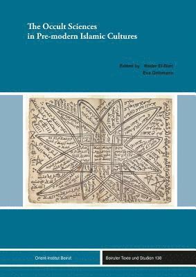 bokomslag The Occult Sciences in Pre-Modern Islamic Cultures