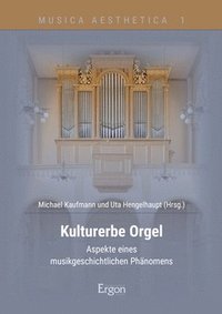 bokomslag Kulturerbe Orgel