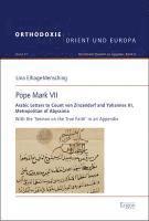 Lina Elhage-Mensching - Pope Mark VII: Arabic Letters to Count Von Zinzendorf and Yohannes III, Metropolitan of Abyssinia, Häftad