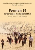 bokomslag Ferman 74: Der Genozid an Den Jesiden 2014/15