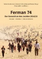 Ferman 74: Der Genozid an Den Jesiden 2014/15 1