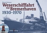 Weserschifffahrt vor Bremerhaven 1930-1970 1