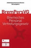 Gemeinschaftskommentar zum Bremischen Personalvertretungsgesetz (BremPersVG) 1