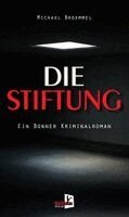 Michael Broemmel - Die Stiftung, Häftad