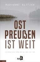 bokomslag Ostpreußen ist weit