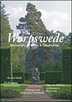 Worpswede: Menschen, Bilder & Geschichten 1