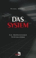 Das System