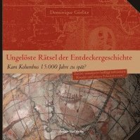 bokomslag Ungelöste Rätsel der Entdeckergeschichte