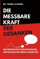 Die messbare Kraft der Gedanken 1