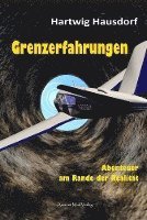 Grenzerfahrungen 1