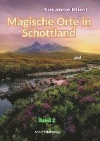 bokomslag Magische Orte in Schottland Band 2