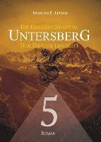 Die Goldene Stadt im Untersberg 5 1