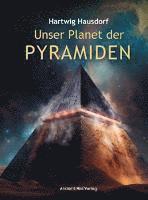 bokomslag Unser Planet der Pyramiden