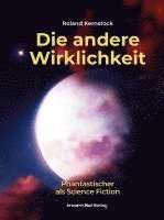 Die andere Wirklichkeit 1