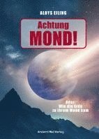 Achtung Mond!