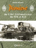 Pioniere der 8. Mot.-Schützendivision der NVA im Bild 1