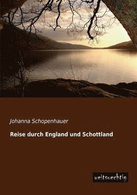 Reise Durch England Und Schottland 1